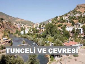 Tunceli ve Çevresi
